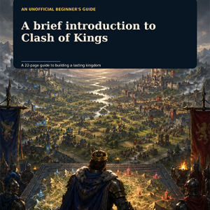 Clash of Kings Beginner Guide | Illustrated Ebook