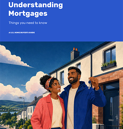 Understanding Mortgages: A U.S. Home Buyer’s Guide